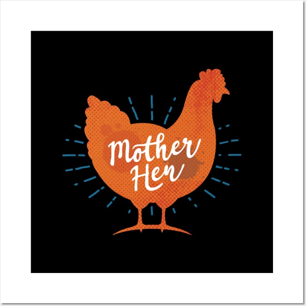 Mother Hen - Chicken Mama Wall Art by zoljo